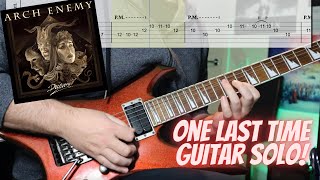 Arch Enemy - One Last Time Guitar Solo (with Guitar Tabs)