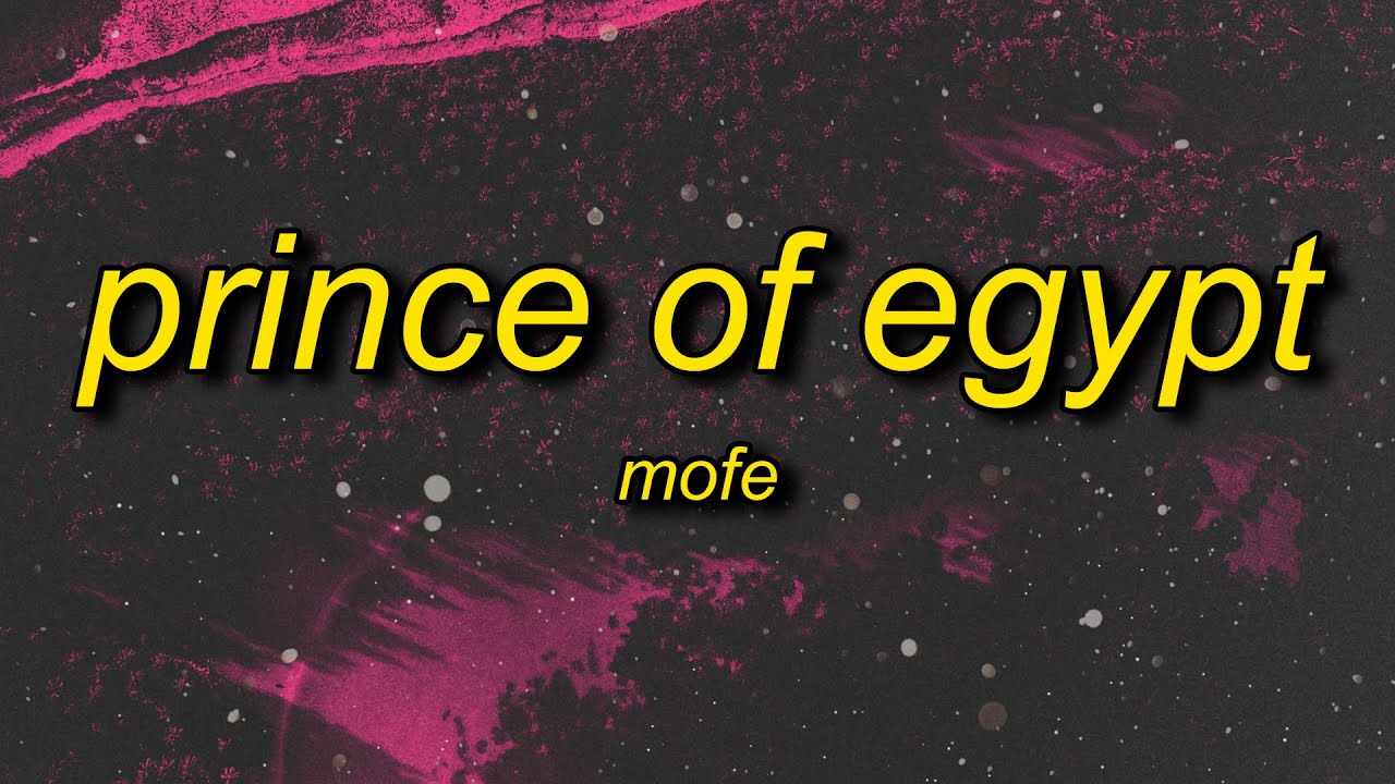 mofe. - prince of egypt [Official Lyric Video] (prod. amon)