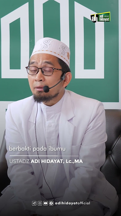 Bakti Kepada Ibu - Ustadz Adi Hidayat #Shorts