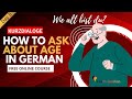 5. nach dem Alter fragen | ask about age in German | Kurzdialoge | A1 | Learn German | March Special