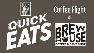 Four One Nosh Quick Eats - Coffee Flight at Brew House