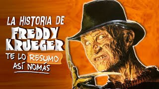 La Historia De Freddy Krueger, El Viejo Que Te Mata En Los Sueños | #TeLoResumo