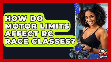 How do motor limits affect RC race classes? - RC Toy Central
