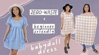 Make a ZEROWASTE babydoll dress (beginner sewing project)
