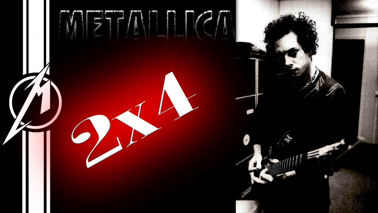Metallica - 2x4 (Kirk Only)