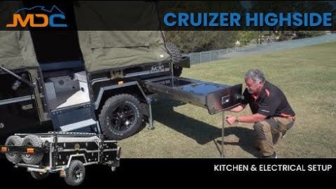 How to: Setup Kitchen & Electrical MDC CRUIZER HIGHSIDE Camper Trailer