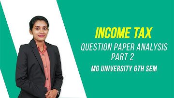 [2] B.Com Previous Year Question Paper Analysis | Income Tax Part B - Finprov Learning