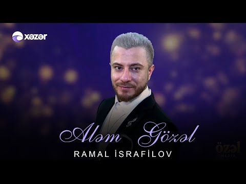 Ramal İsrafilov - Aləm Gözəl (Özəl Səhnə)