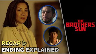 The Brothers Sun Season 1 Recap & Ending Explained | Hidden Details | Michelle Yeoh | Netflix