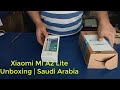 Xiaomi Mi A2 Lite Unboxing  Saudi Arabia