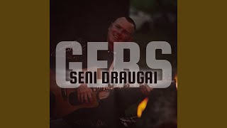 Seni draugai