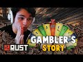 RUST - A GAMBLER'S STORY