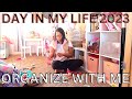 DAY IN THE LIFE OF A MOM | ORGANIZE MY LIFE 2023 | TOY ROOM ORGANIZATION | KITCHEN ORGANIZATION |