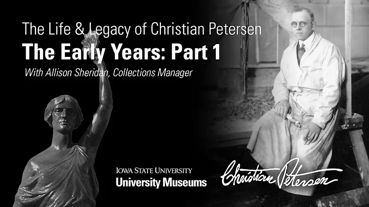 The Life & Legacy of Christian Petersen: The Early...
