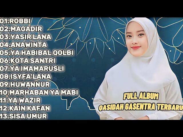 ROBBI,MAGADIR-SHOLAWAT QASIDAH MERDU POPULER GASENTRA PAJAMPANGAN class=