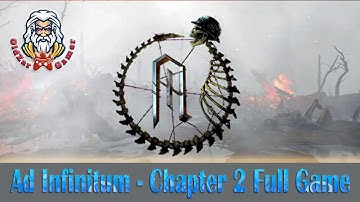 Ad Infinitum Gameplay Walkthrough Chapter 2 - Full Game