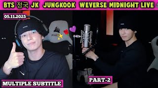 💜 BTS JUNGKOOK (정국) Live Again on Weverse | RM, JIN, SUGA, J-HOPE, JIMIN, V & JK Special Moments 💜