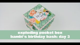 Exploding Pocket Box Tutorial | Bambi's Birthday Bash | DAY 3