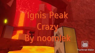 FE2 Map Test - Ignis Peak [Crazy] By noomlek [NEW OST UPDATED]