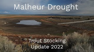 Malheur Watershed Drought and Trout Update 2022