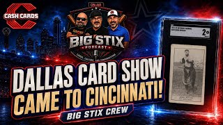 The Dallas Card Show Came to Cincinnati! | Big Stix Crew Takes Over