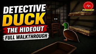 Roblox Detective Duck The Hideout Full Walkthrough