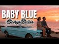 BABY BLUE GEORGE BAKER COVER BY LOWBET OFFICIAL 