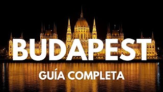 ❤️ BUDAPEST, qué ver y hacer en 4 DÍAS.