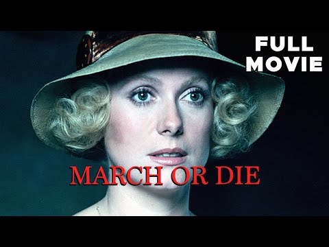 MARCH OR DIE