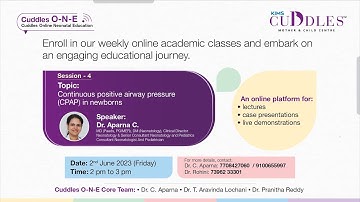 Session 4: Continuous Positive Airway Pressure (CPAP) in Newborns | KIMS Cuddles O-N-E