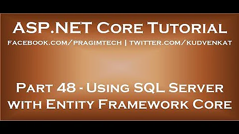 Using sql server with entity framework core