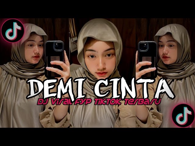 DJ Demi Cinta Yang Menyala Kurela‼️FYP TIKTOK MENGKANE class=