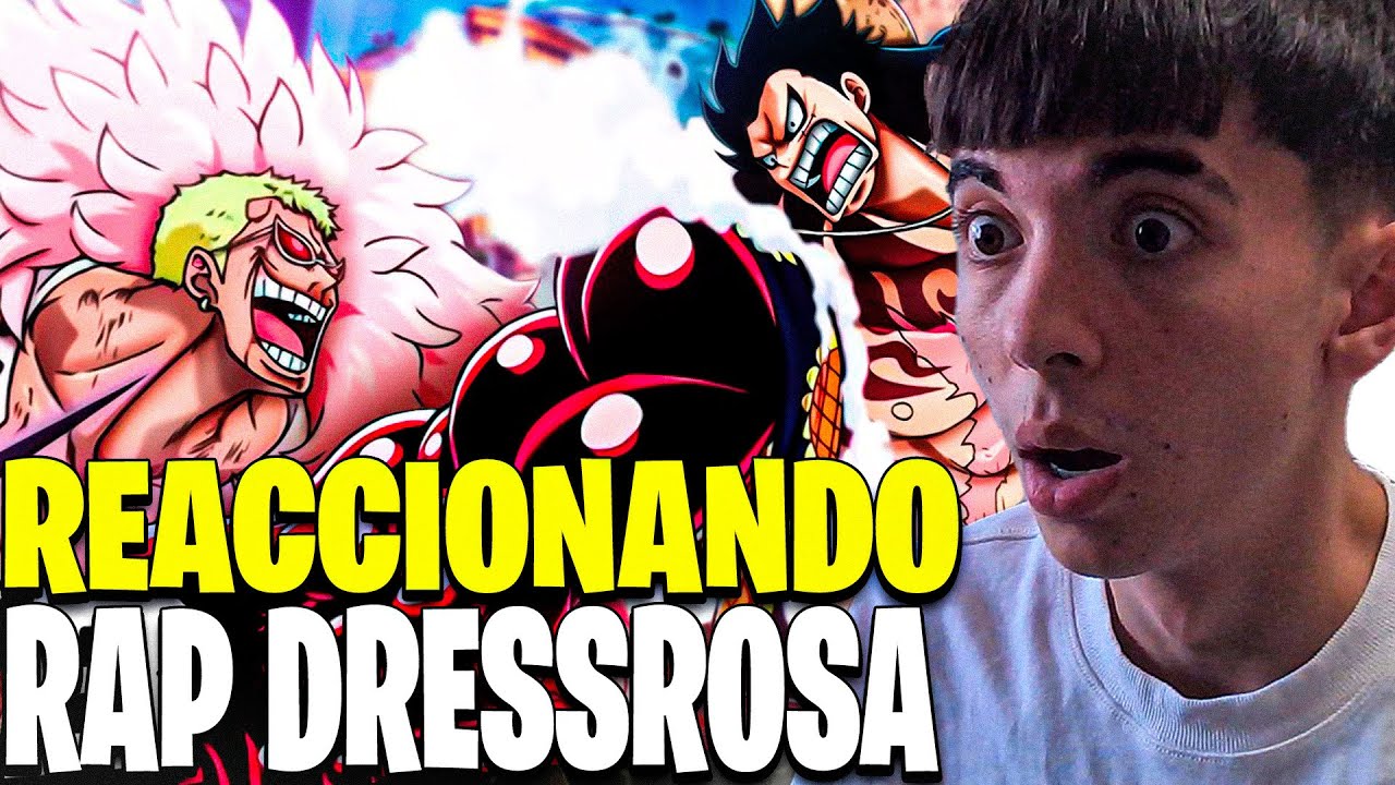 REACIONANDO AL RAP DE DRESSROSA| ONE PIECE| KBALLERO