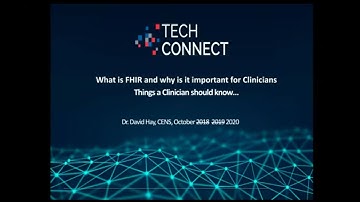David Hay in #CENSTechConnect 2020: What is FHIR and why is it important for clinicians