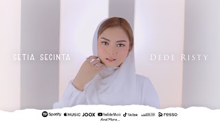 Dede Risty - Setia Secinta (Official Music Video)