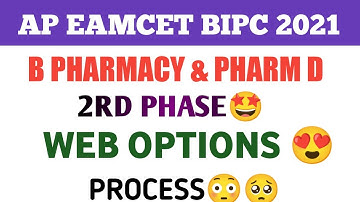 AP EAMCET BIPC B PHARMACY PHARM D 2ND COUNCELING WEB OPTIONS PROCESS/B PHARMACY 2ND PHASE WEBOPTIONS