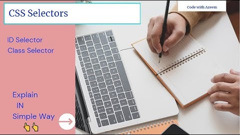 ID and Class Selector | difference between id and class selector