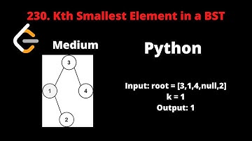 LEETCODE 230 KTH SMALLEST ELEMENT IN A BST PYTHON