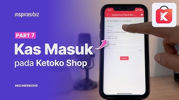 Ketoko Shop | Cara Input Kas Masuk