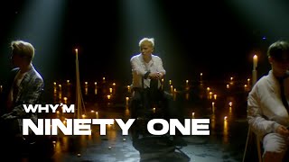 NINETY ONE - WHY'M | Live Performance