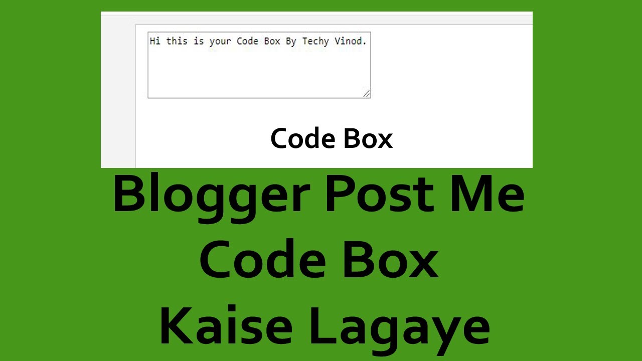 How to Add HTML Code Box on Blogger Post in Hindi | Techy Vinod - YouTube