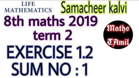 8th maths 2019 term 2 / EXERCISE 1.2 sum no: 1/ SAMACHEER-KALVI/FARIHA MATHEMATICS