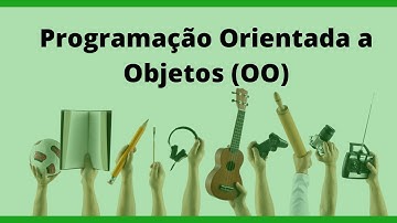 Poo - Programação Orientada a Objetos