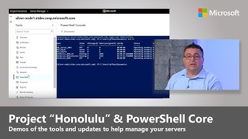 Updates to server management with the Windows Admin Center (formerly Honolulu) & PowerShell Core