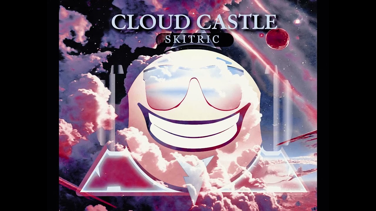 Skitric - Cloud Castle
