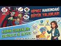 Hipnoz Hakkında Büyük Yalanlar! Klinik Gerçekler: Rehberlik ve Güven