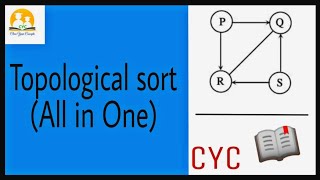 Full Topological Sort (All In One) || CYC News