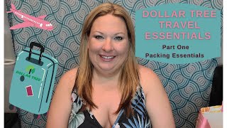 Travel Essentials found at DOLLAR TREE Part One- Packing Essentials!!
