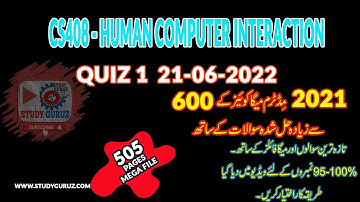 CS408   Human Computer Interaction QUIZ 1 21 06 2022 WITH MEGA File by Study Guruz