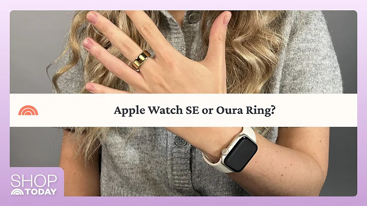 What Is the Better Fitness Tracker: Apple Watch SE or Oura Ring?
